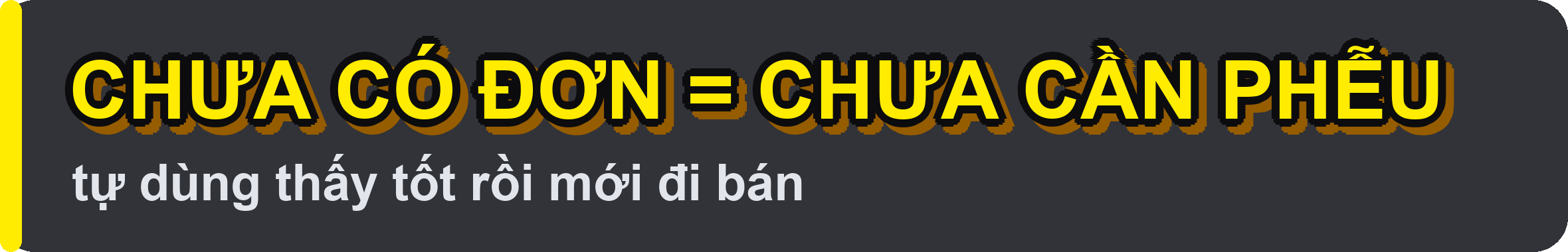 chưa có đơn chưa cần phễu — tự dùng web bán hàng thấy tốt rồi mới đi bán