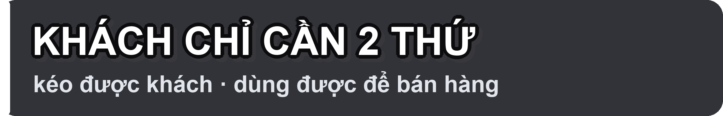 khách mua trang web bán hàng online chỉ cần 2 thứ: kéo được khách về và dùng được để bán hàng